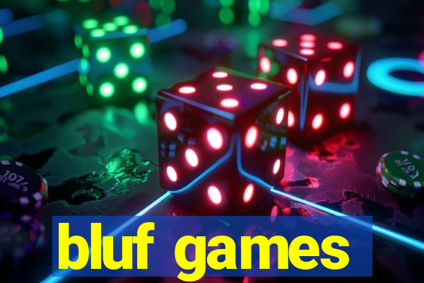 bluf games